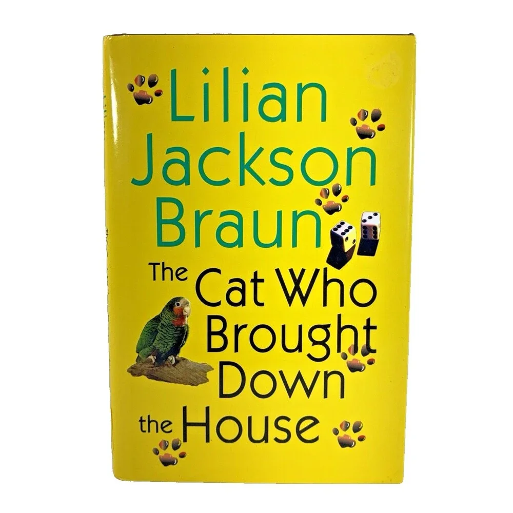 The Cat Who Brought Down the House by Lilian Jackson Braun Vintage 2003 Hardback